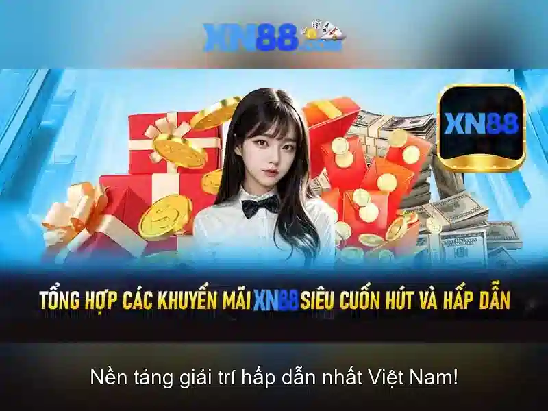 xn88: Nền tảng giải trí trực tuyến và trải nghiệm người dùng